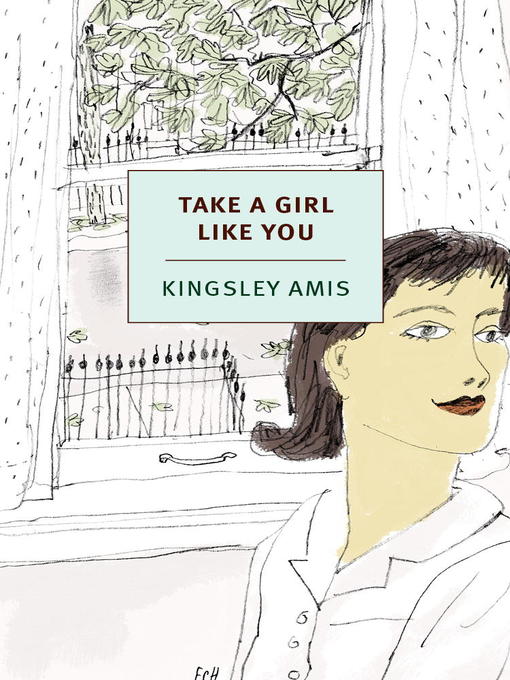 Title details for Take a Girl Like You by Kingsley Amis - Available